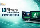 Filmora Video Editing Online Training course by LifePlus Creative Academy, representing creative learning in video editing, animation, and AI‑powered tools.