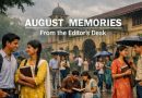 August Memories - Lifeplus Editorial Desk