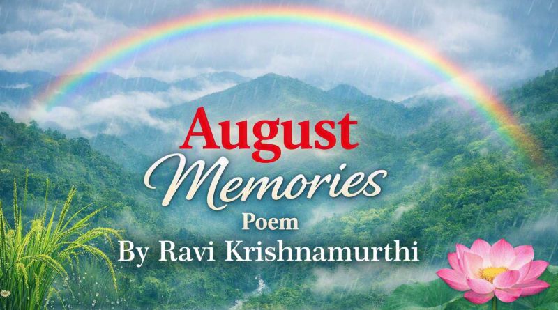 A serene monsoon landscape with a rainbow over misty green hills, a pink lotus flower, and the text “August Memories – Poem by Ravi Krishnamurthi."